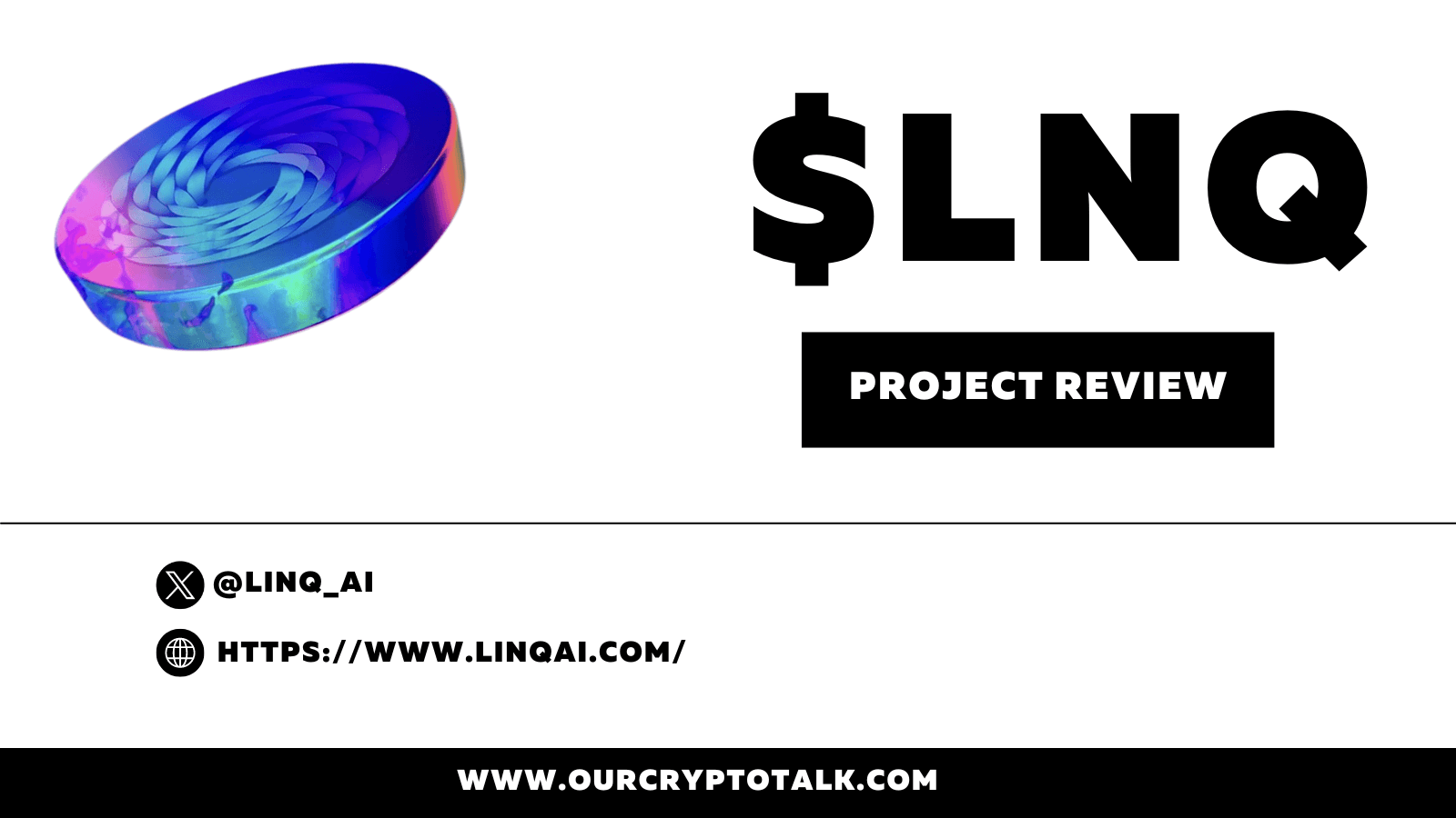 CRYPTO REVIEW: LINQ AI ( $LNQ )