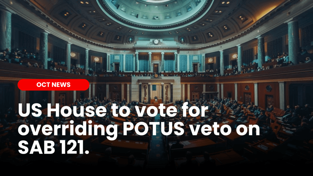 US House to vote for overriding POTUS veto on SAB 121 image