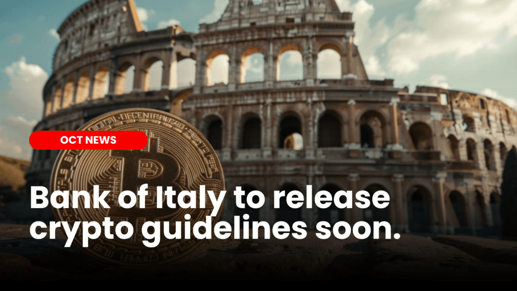 Bank of Italy to release crypto guidelines soon