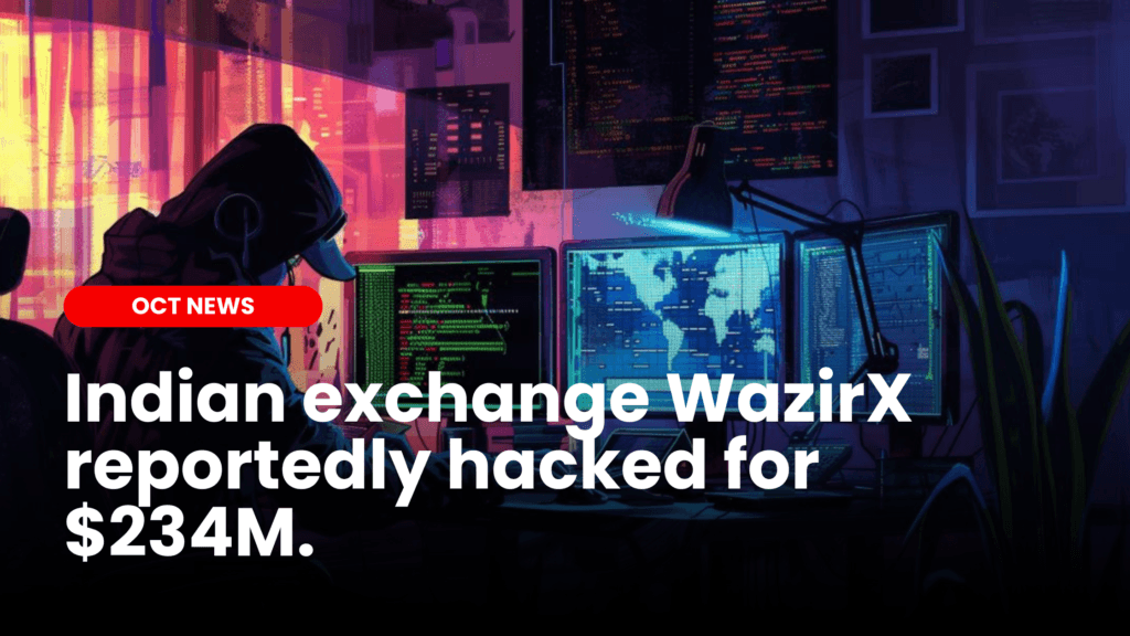 Indian exchange WazirX reportedly hacked for $234M image