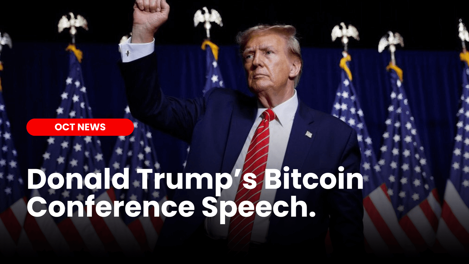 Donald Trump&#8217;s Bitcoin Conference speech image