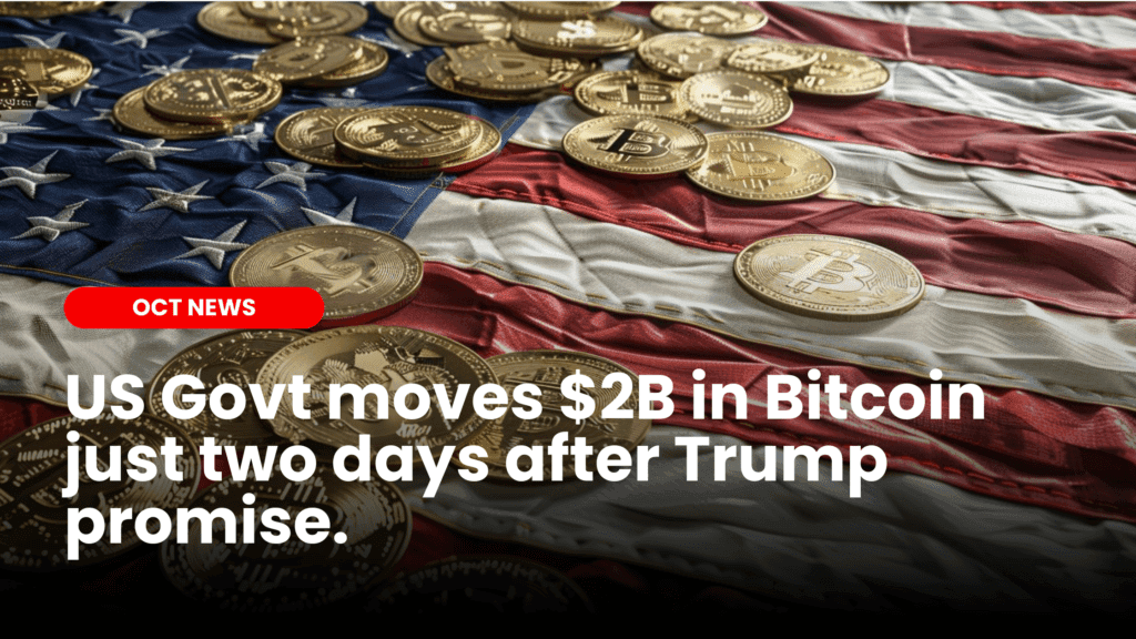 US Govt moves $2B in Bitcoin amid Trump’s promise