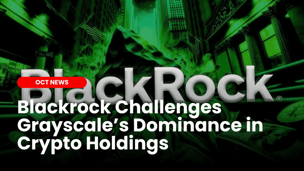 Grayscale vs. Blackrock: The Battle for Crypto Supremacy