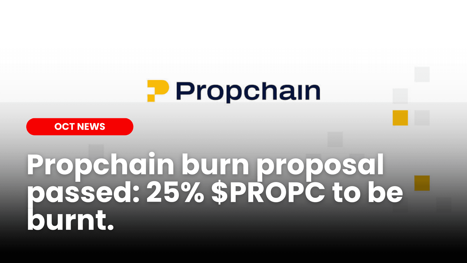 Propchain burn proposal passed: 25% $PROPC to be burnt image