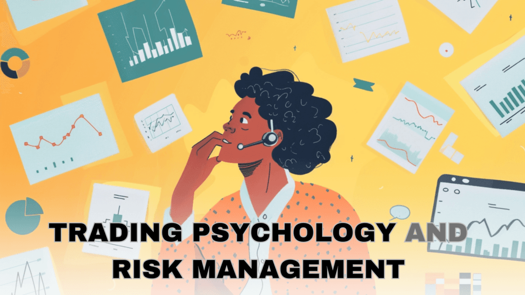 Trading Psychology and Risk Management 101 Guide image