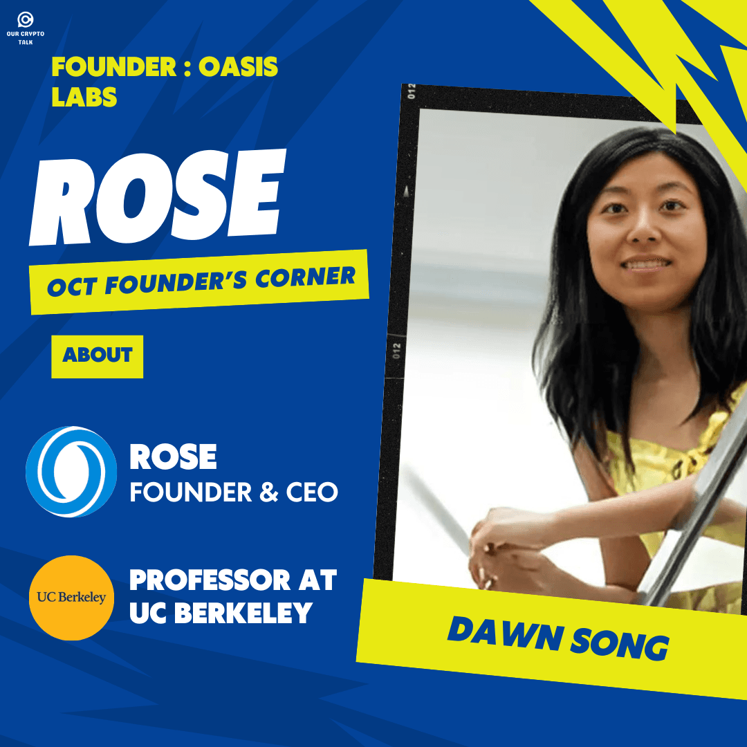 Founder’s Corner ROSE : Dawn Song