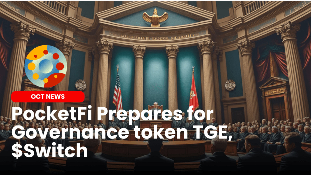 PocketFi Prepares for Governance token TGE, $Switch