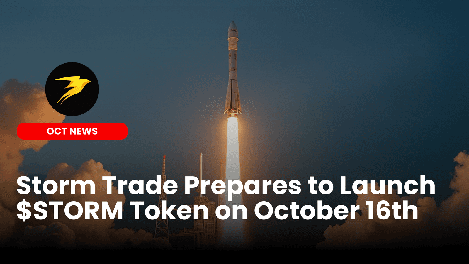 Storm Trade Prepares to Launch $STORM Token on October 16th image