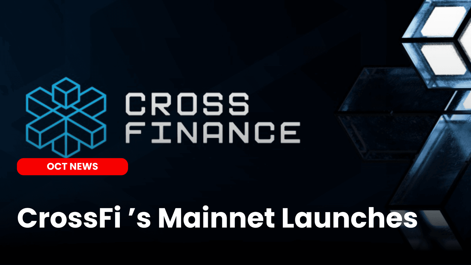 CrossFi ’s Mainnet Launches