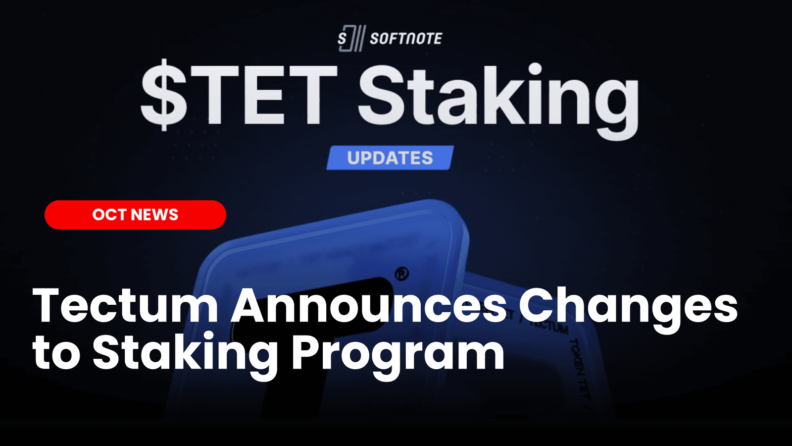 Tectum Announces Changes to $TET Staking Program Amid Transition to New Consensus Model image