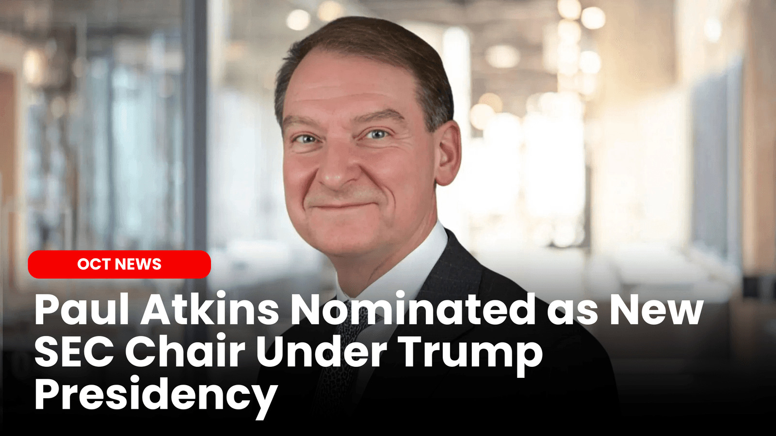 Paul Atkins Nominated as New SEC Chair Under Trump Presidency