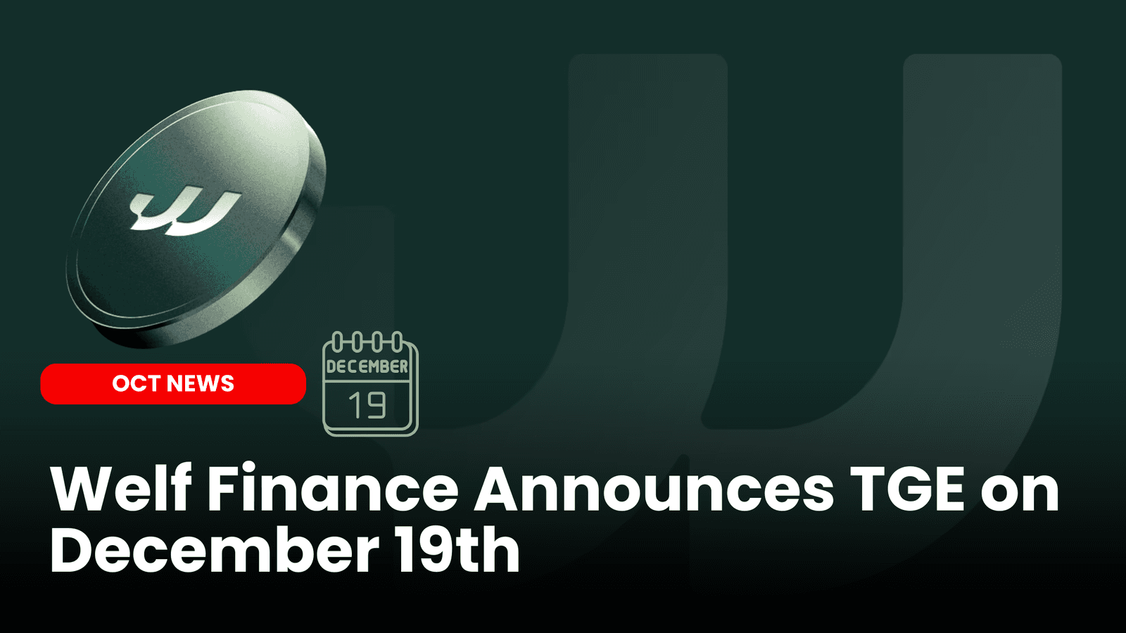 Welf Finance Announces $WELF TGE on December 19th image
