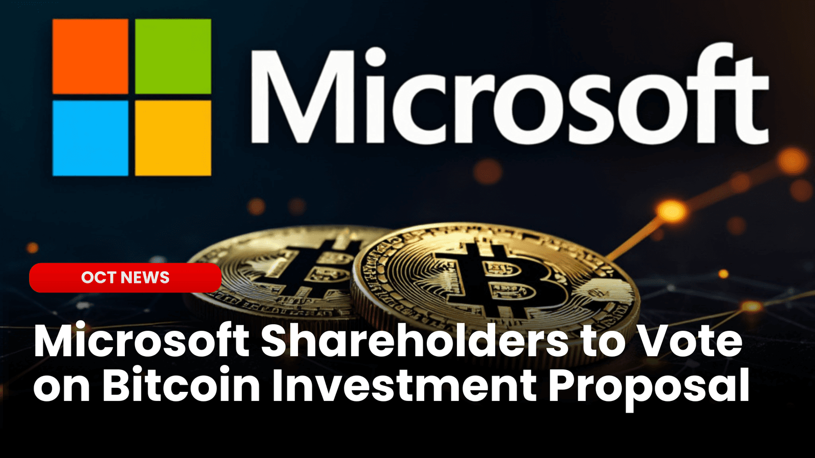 Microsoft Shareholders to Vote on Bitcoin Investment Proposal