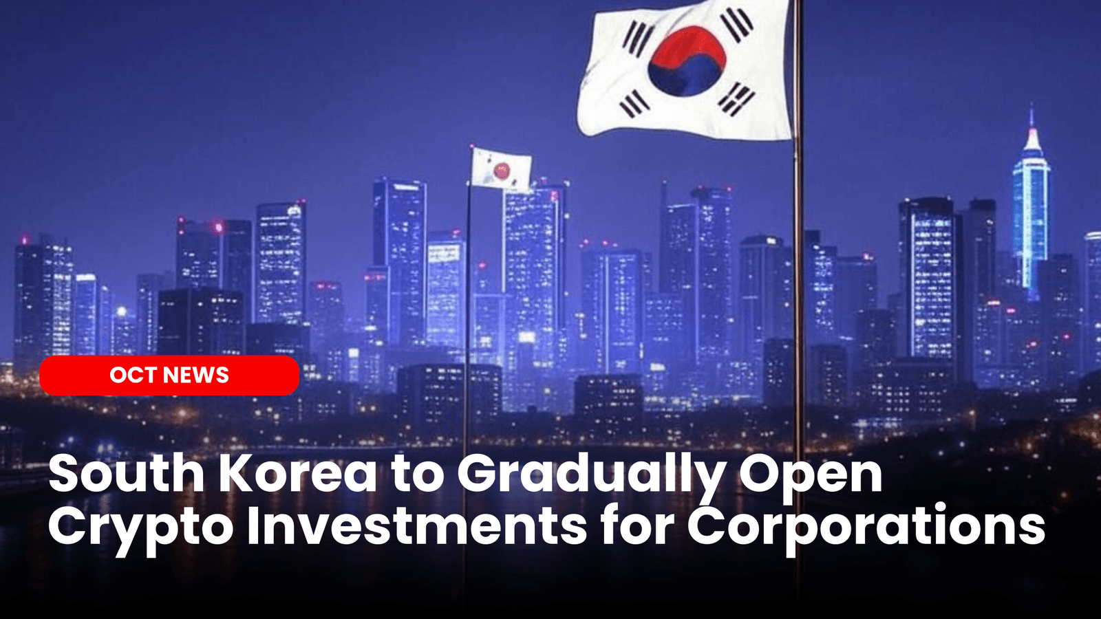 South Korea to Gradually Open Crypto Investments for Corporations image