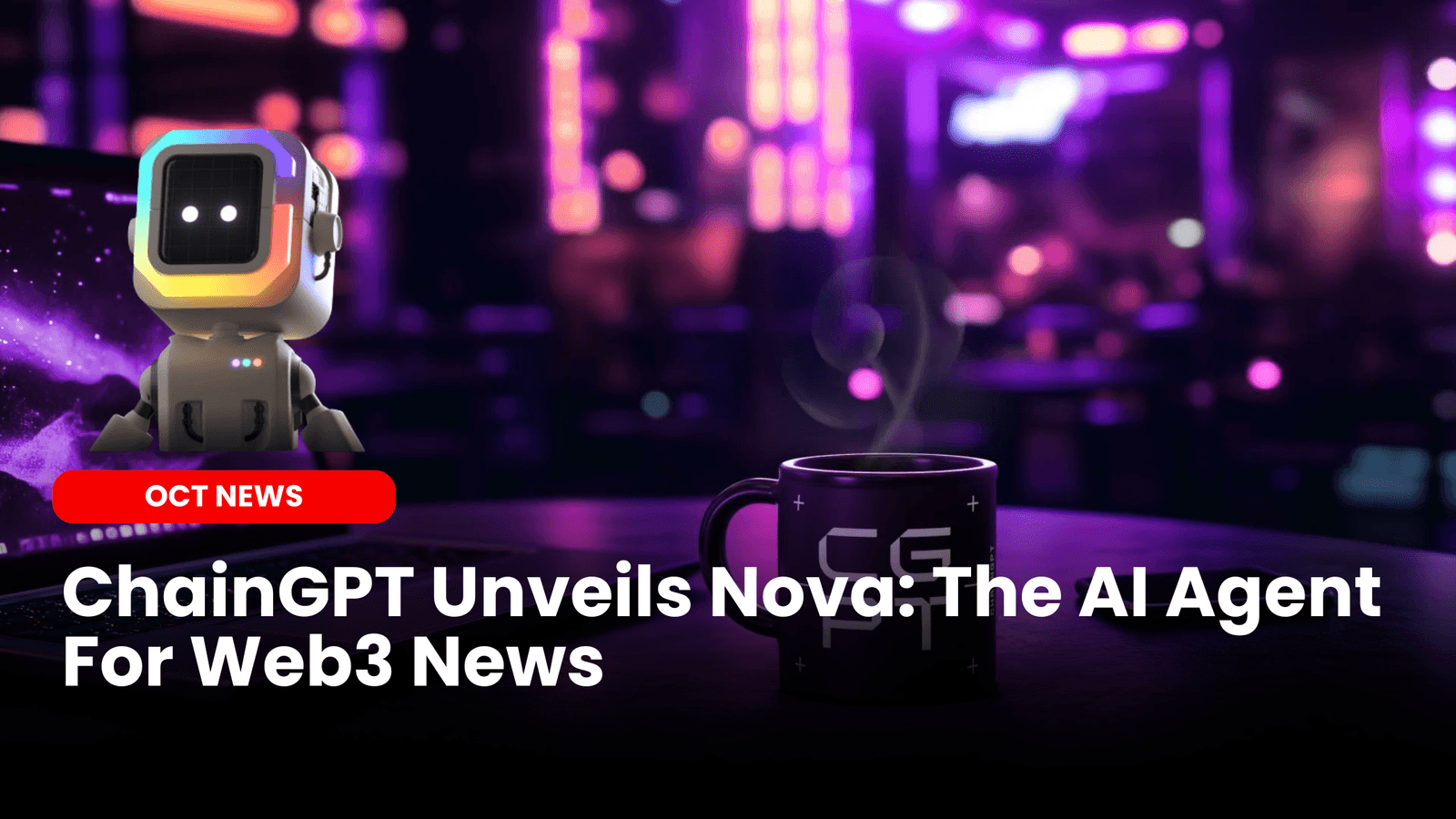 ChainGPT Unveils Nova: The AI Agent Bringing Web3 News image