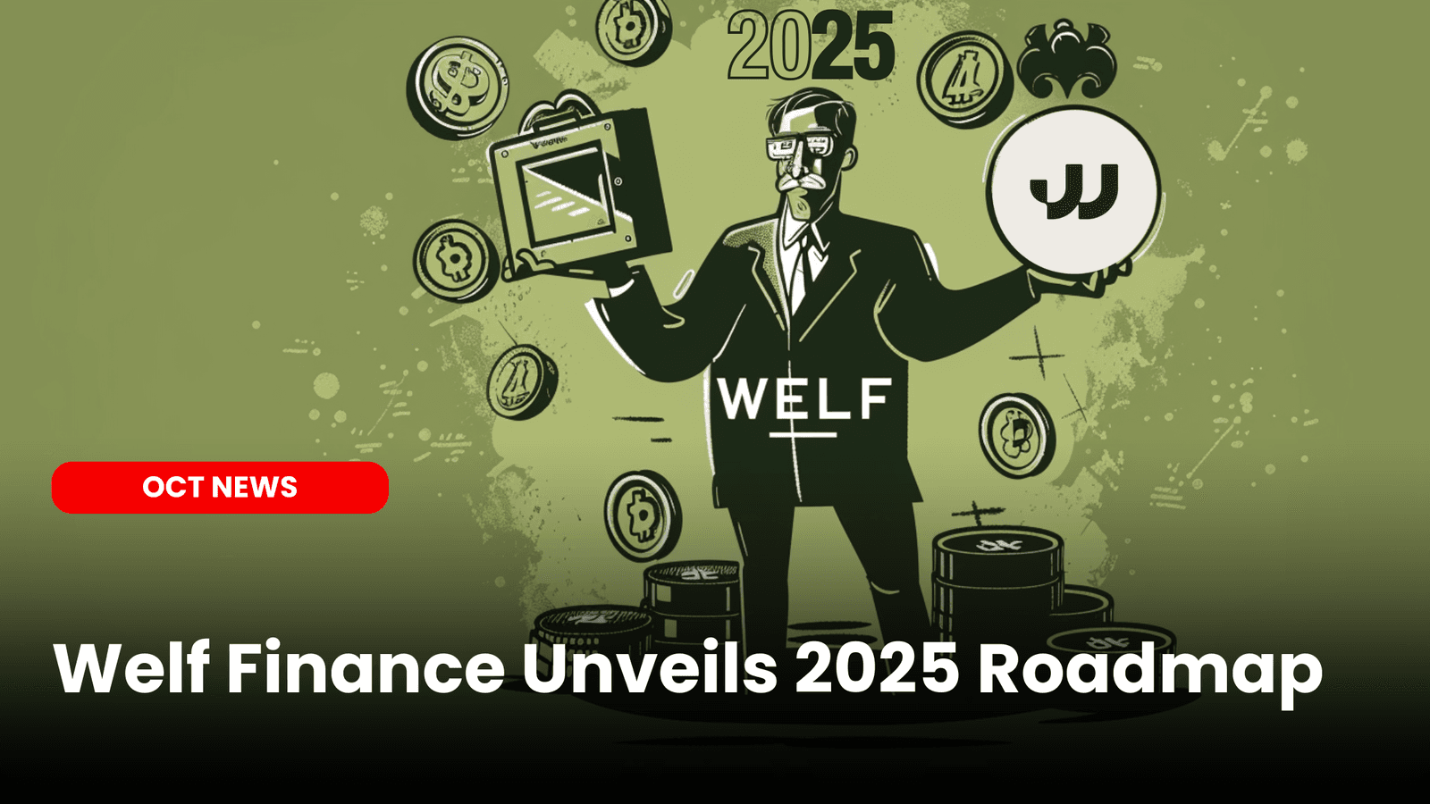 Welf Finance Unveils 2025 Roadmap image