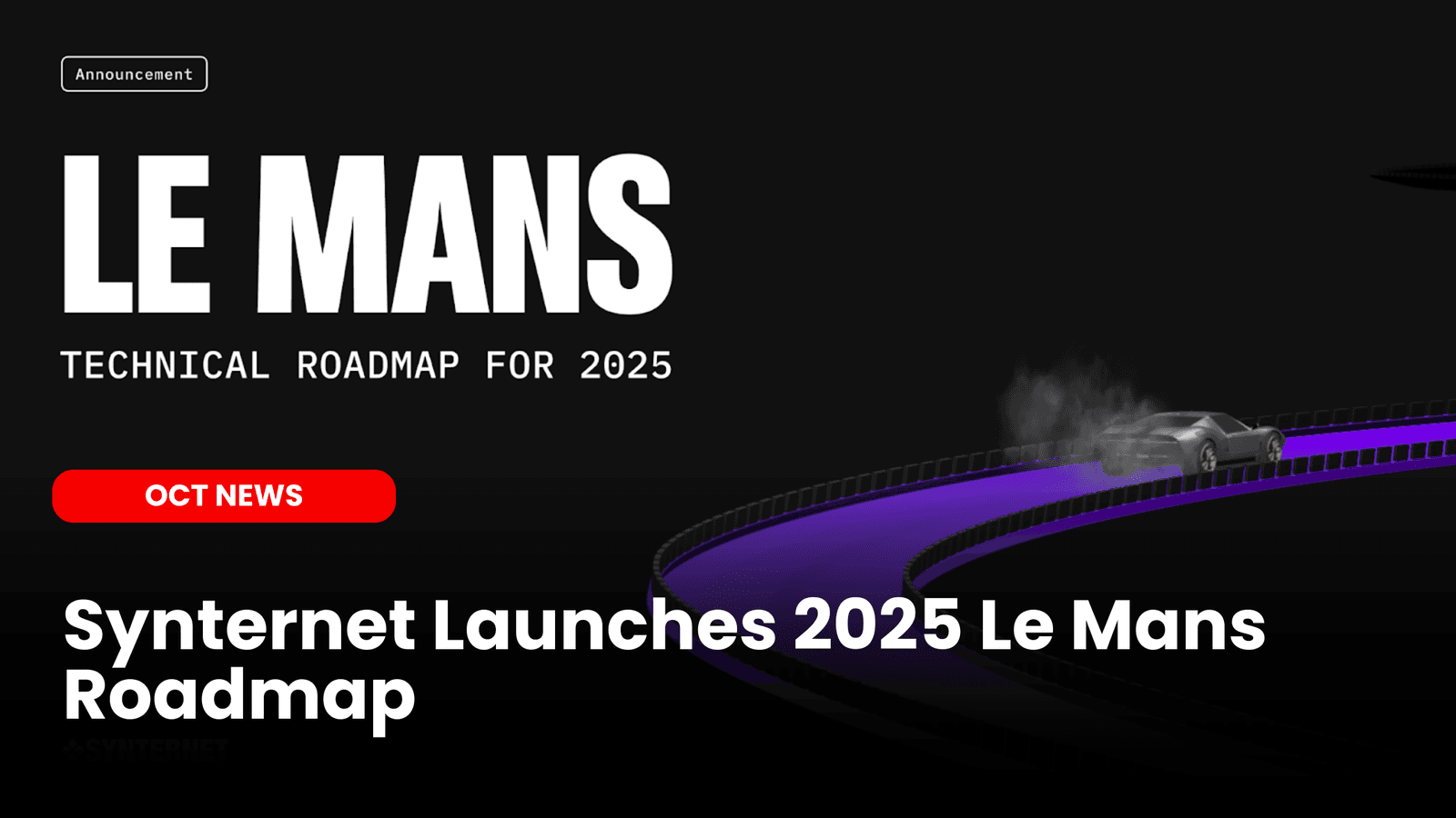 Synternet Launches 2025 Le Mans Roadmap image