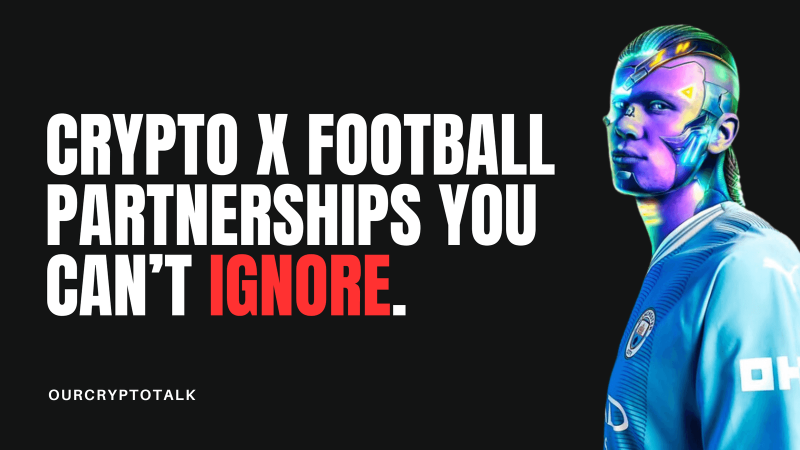 The Rise of Crypto Partnerships in Football: 17 Major Deals Shaping the Sport