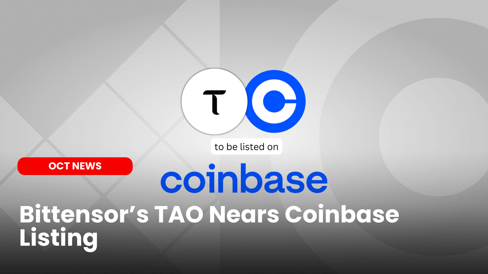 Bittensor’s TAO Nears Coinbase Listing image