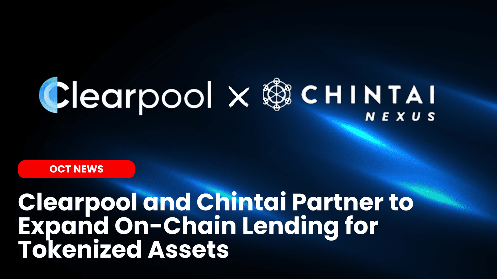 Clearpool and Chintai Partner to Expand On-Chain Lending for Tokenized Assets image