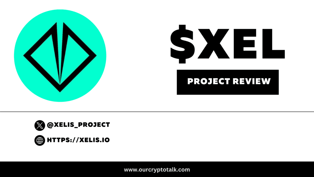 Xelis ($XEL): A Comprehensive Review image