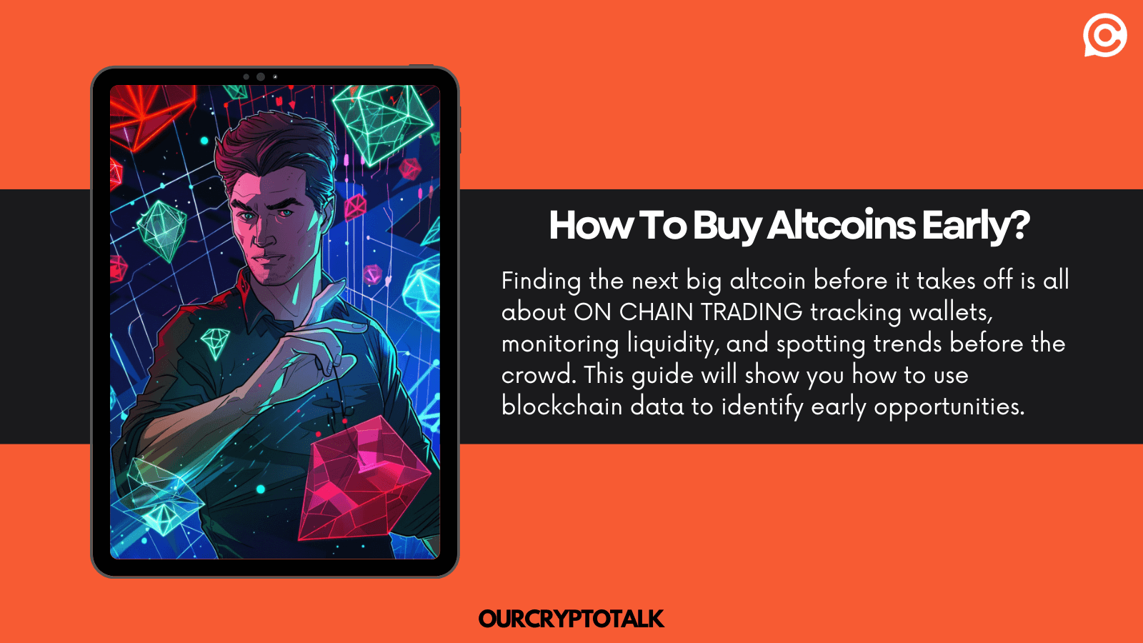 On Chain Trading : How To Buy Altcoins Early?