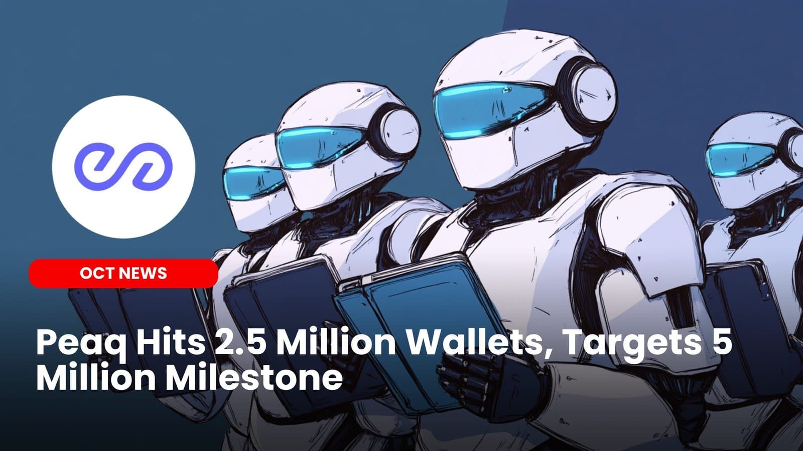 Peaq Hits 2.5 Million Wallets, Targets 5 Million Milestone image