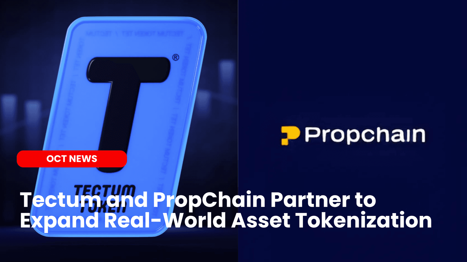 Tectum and PropChain Partner to Expand Real-World Asset Tokenization