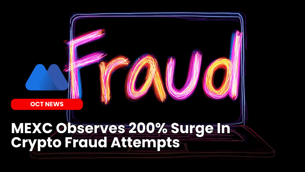 MEXC Observes 200% Surge In Crypto Fraud Attempts image