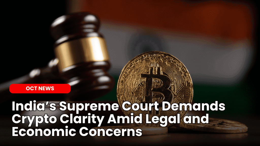 India’s Supreme Court Demands Crypto Clarity Amid Legal and Economic Concerns image