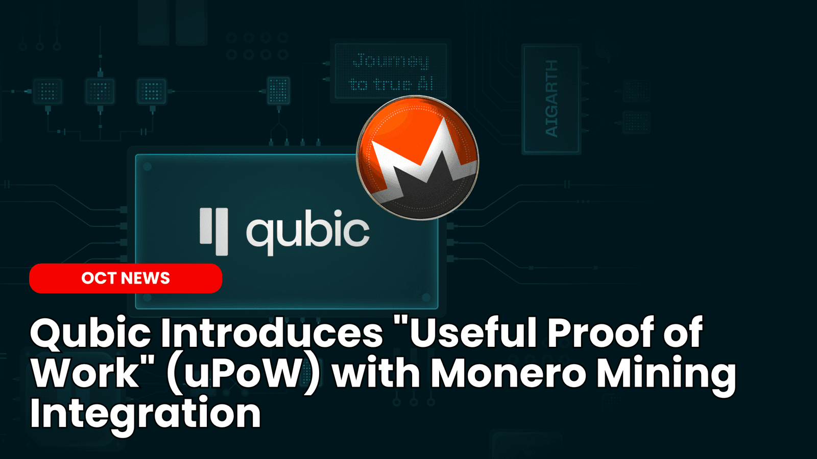 Qubic Introduces &#8220;Useful Proof of Work&#8221; (uPoW) with Monero Mining Integration image