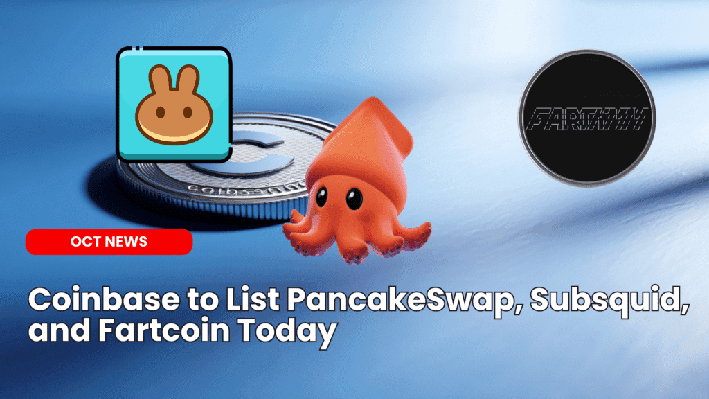 Coinbase to List PancakeSwap, Subsquid, and Fartcoin Today image