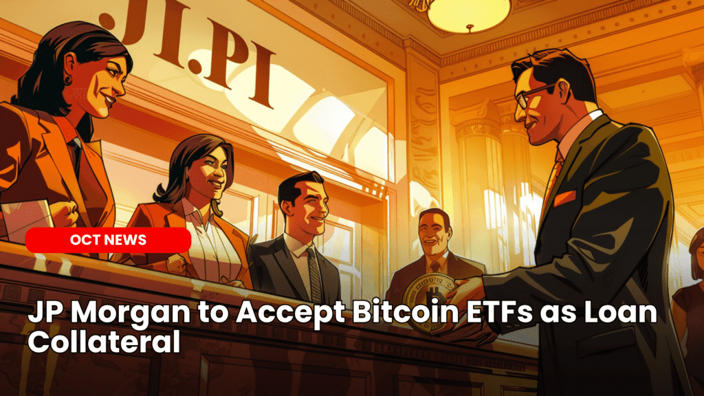 JP Morgan to Accept Bitcoin ETFs as Loan Collateral image