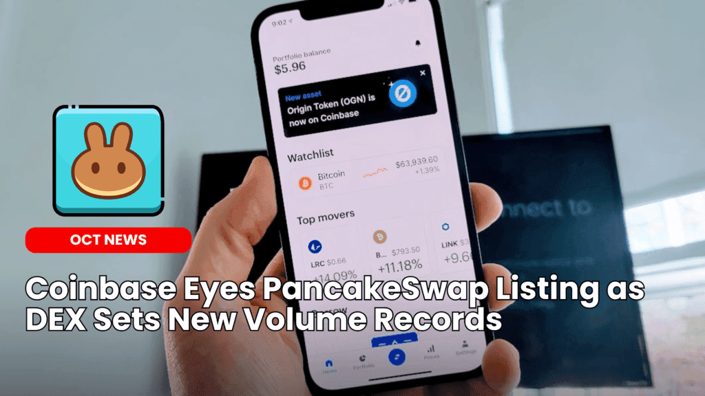 Coinbase Eyes PancakeSwap Listing as DEX Sets New Volume Records image