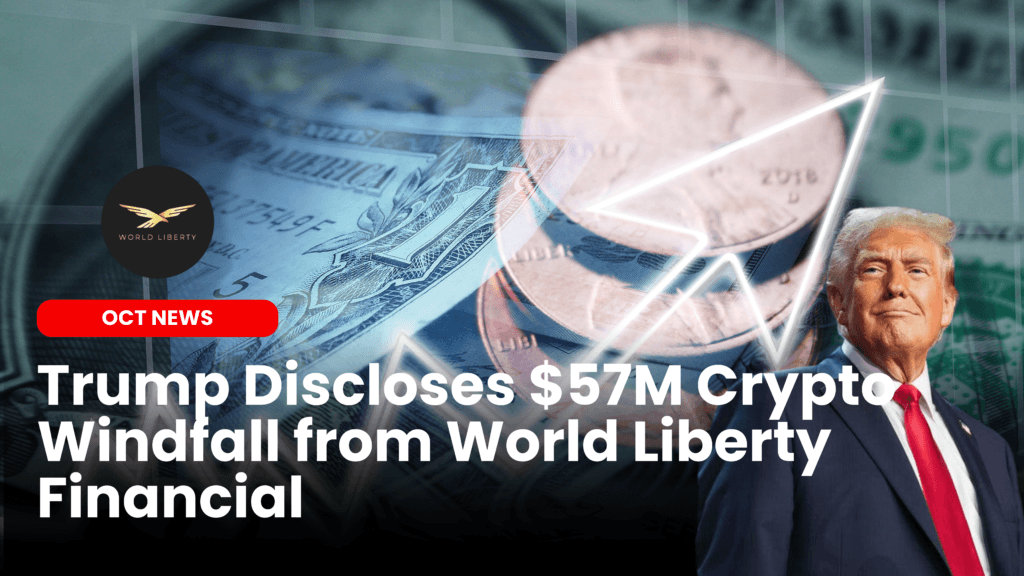 Trump Discloses $57M Crypto Windfall from World Liberty Financial image
