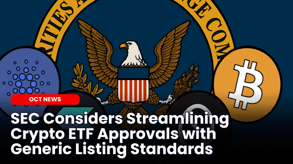 SEC Considers Streamlining Crypto ETF Approvals with Generic Listing Standards image
