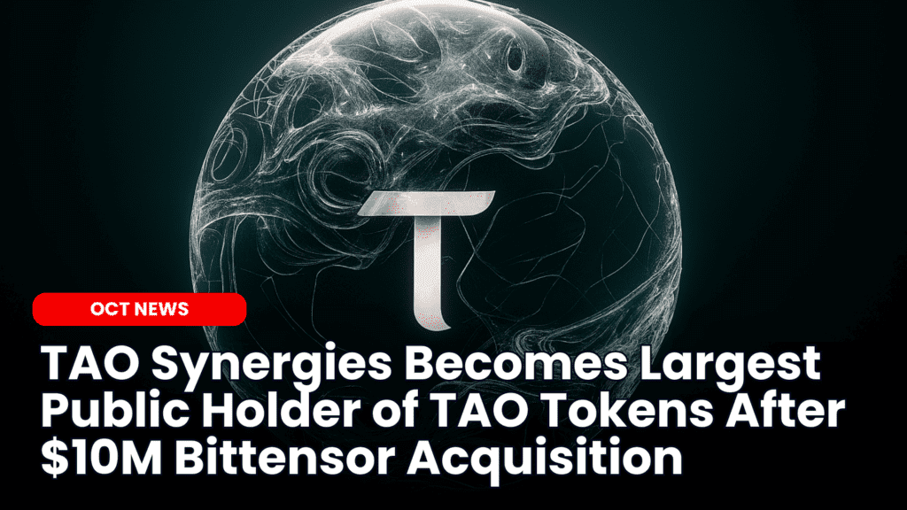TAO Synergies Becomes Largest Public Holder of TAO Tokens After $10M Bittensor Acquisition image
