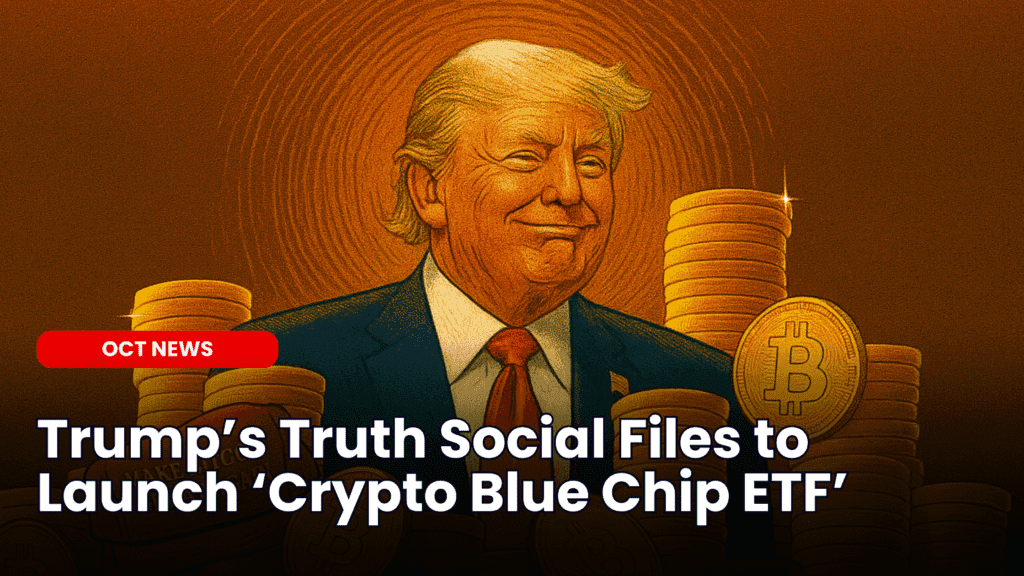 Trump’s Truth Social Files to Launch ‘Crypto Blue Chip ETF’ image
