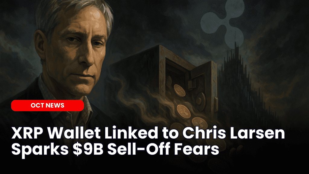 XRP Wallet Linked to Chris Larsen Sparks $9B Sell-Off Fears image