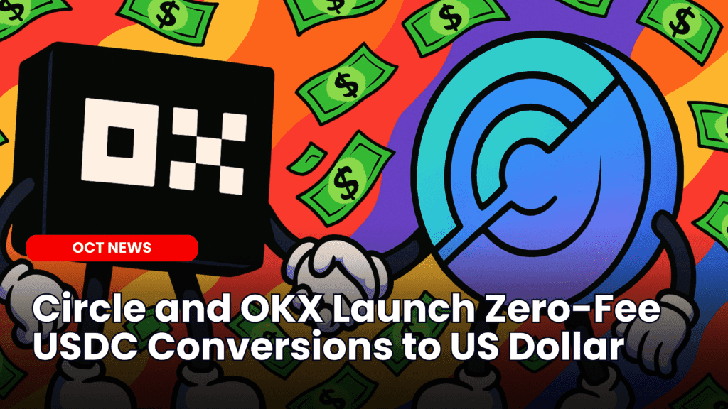 Circle and OKX Launch Zero-Fee USDC Conversions to US Dollar image