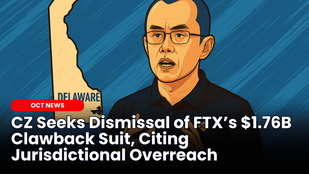CZ Seeks Dismissal of FTX’s $1.76B Clawback Suit, Citing Jurisdictional Overreach image