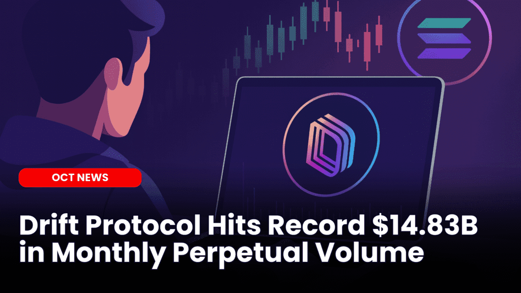 Drift Protocol Hits Record $14.83B in Monthly Perpetual Volume image
