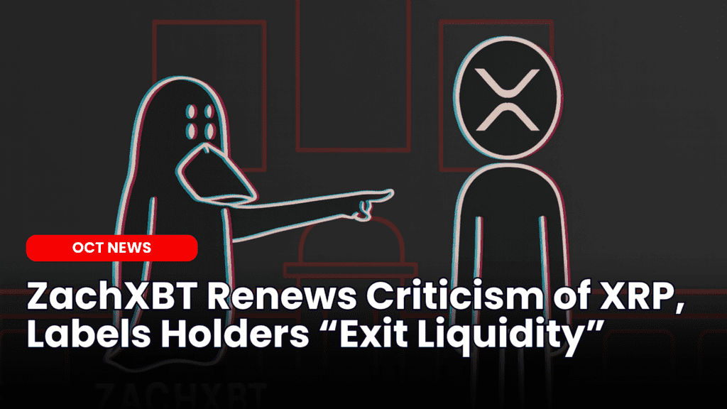ZachXBT Renews Criticism of XRP, Labels Holders “Exit Liquidity” image