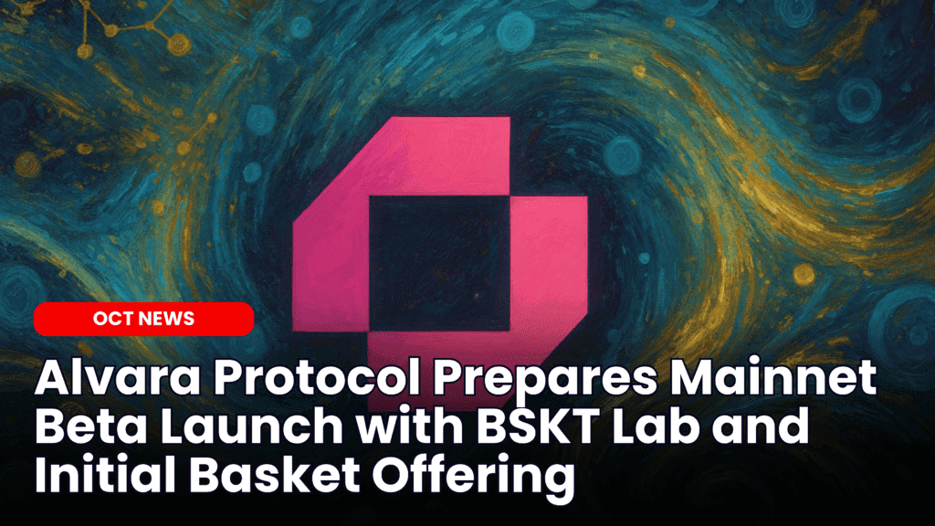 Alvara Protocol Prepares Mainnet Beta Launch with BSKT Lab and Initial Basket Offering image