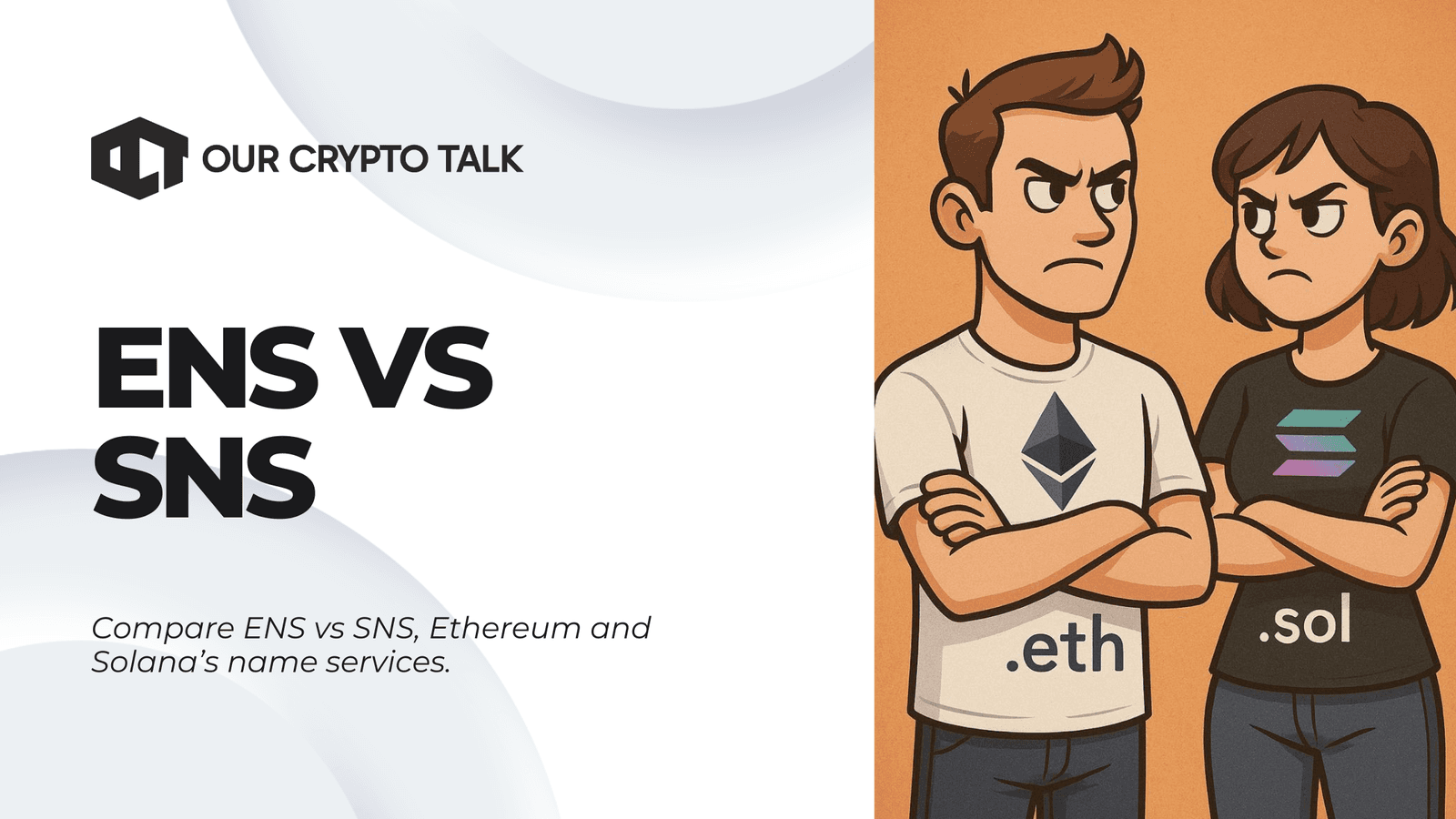 ENS vs SNS: A Comprehensive Comparison of Ethereum and Solana Name Services