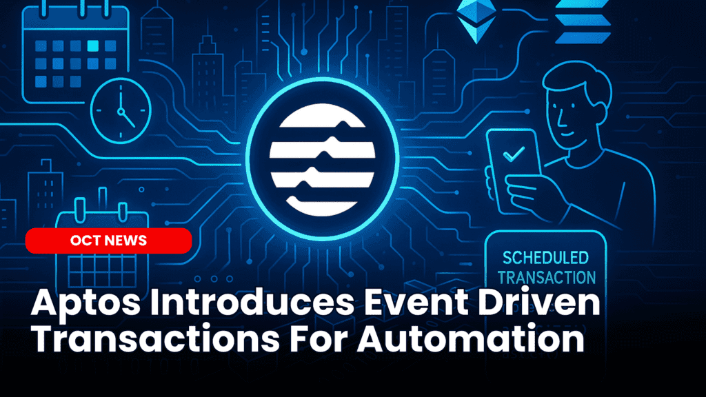 Aptos Labs Introduces Event Driven Transactions For Automation image