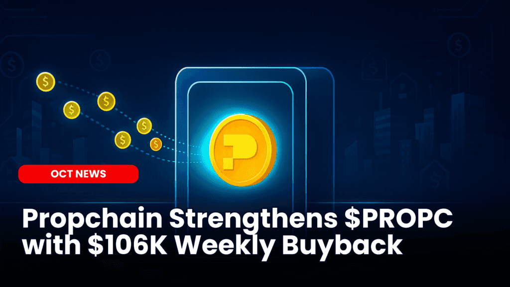 Propchain Strengthens $PROPC with $106K Weekly Buyback image