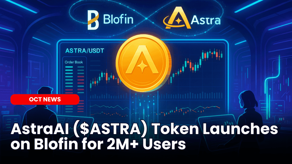 AstraAI ($ASTRA) Token Launches on Blofin for 2M+ Users image