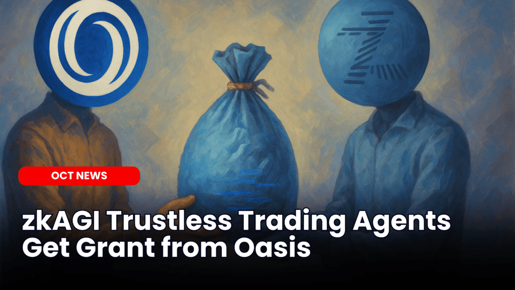 zkAGI Trustless Trading Agents Get Grant from Oasis image