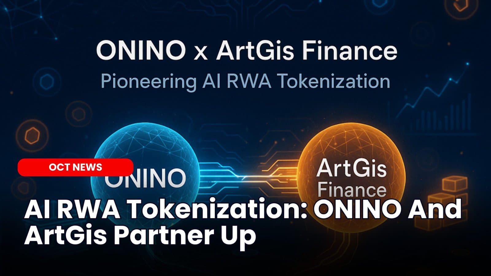 AI RWA Tokenization: ONINO And ArtGis Finance Unite image